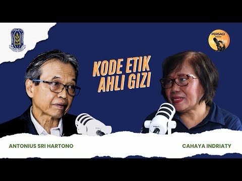 Kode Etik Ahli Gizi | PERSAGI Kabupaten Garut PODCAST Eps. 14